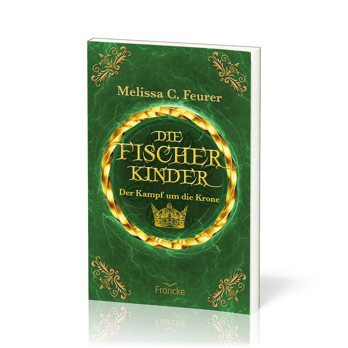 Die Fischerkinder - Der Kampf um die Krone - Die Fischerkinder - Band 3