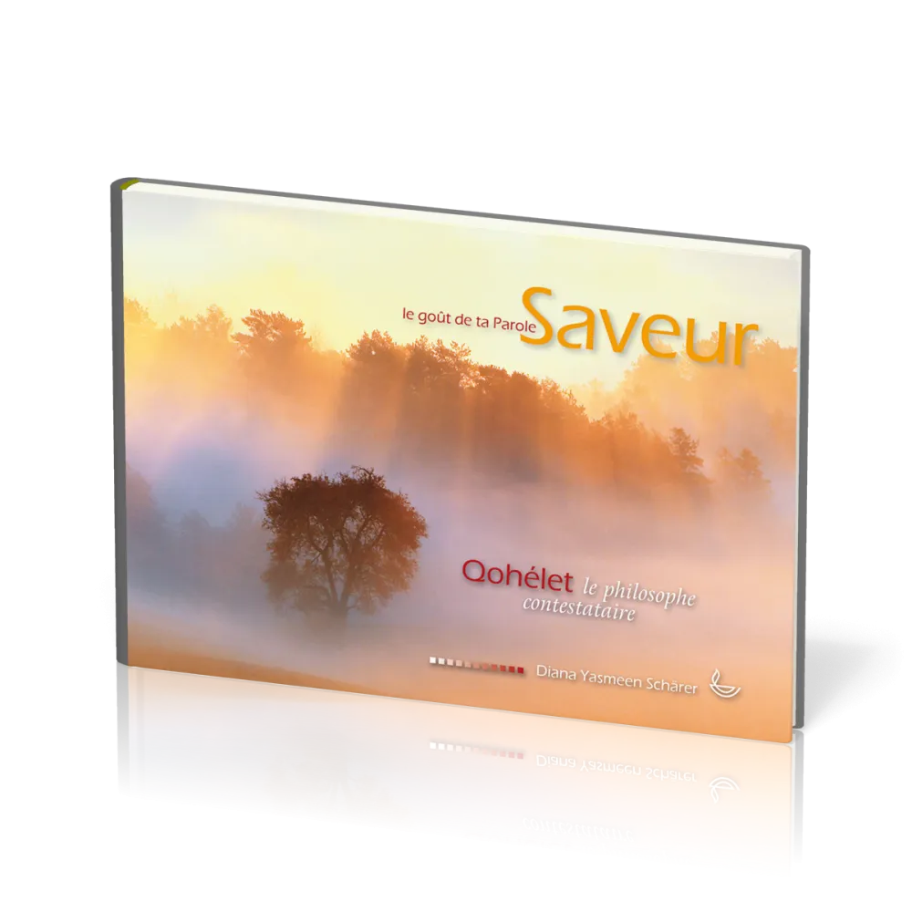 Qohélet - Le philosophe contestataire [collection Saveur]