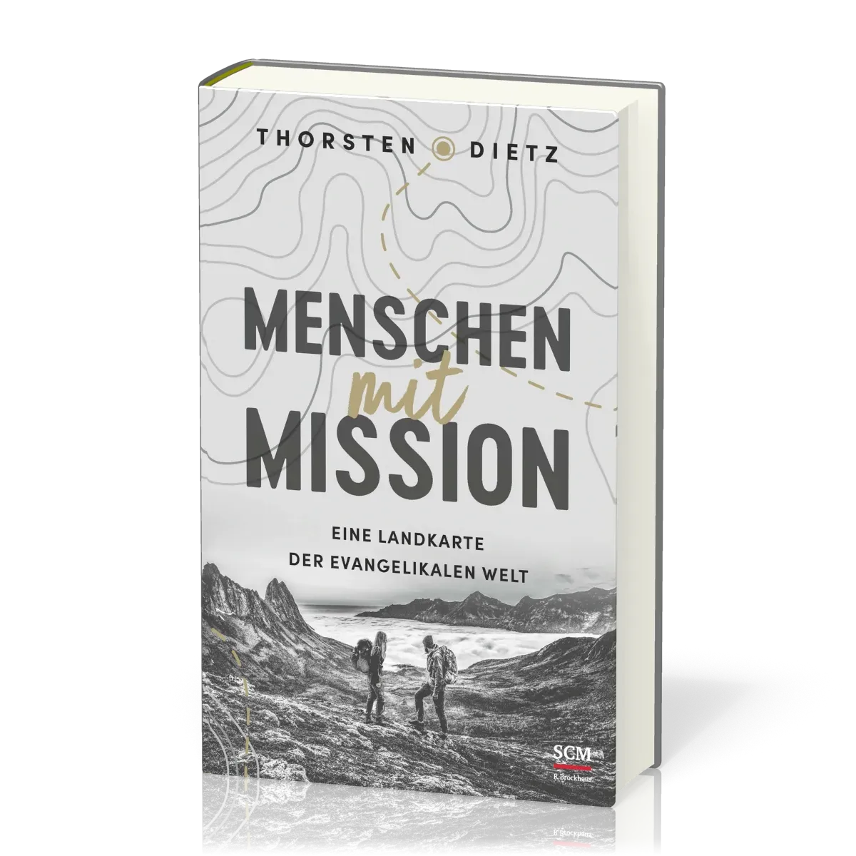 Menschen mit Mission - Eine Landkarte der evangelikalen Welt