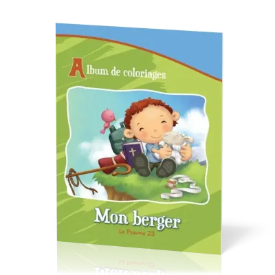 Mon berger: le Psaume 23 - Album de coloriage