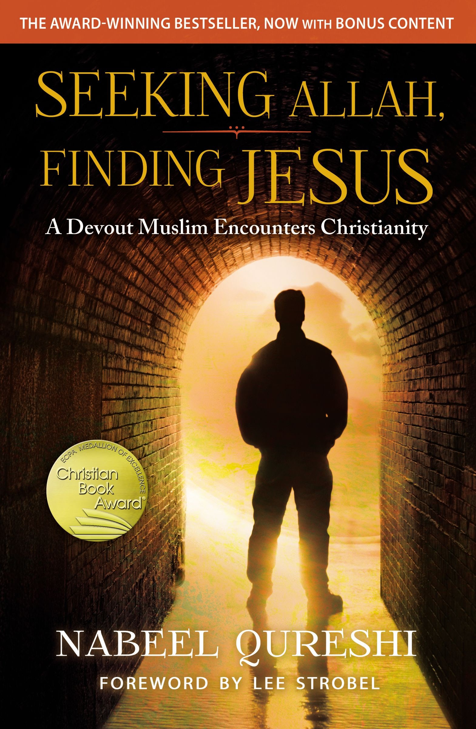 Seeking Allah, Finding Jesus - A Devout Muslim Encounters Christianity
