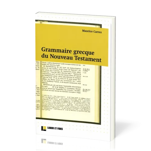 Grammaire grecque du Nouveau Testament - Avec exercices et plan de travail