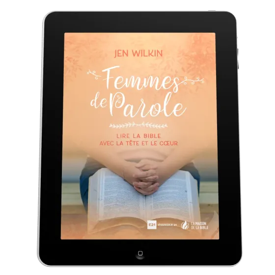 Femmes de Parole - Lire la Bible avec la tête et le coeur - ePub