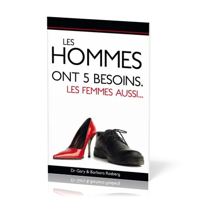 Hommes ont 5 besoins. les femmes aussi… (Les)