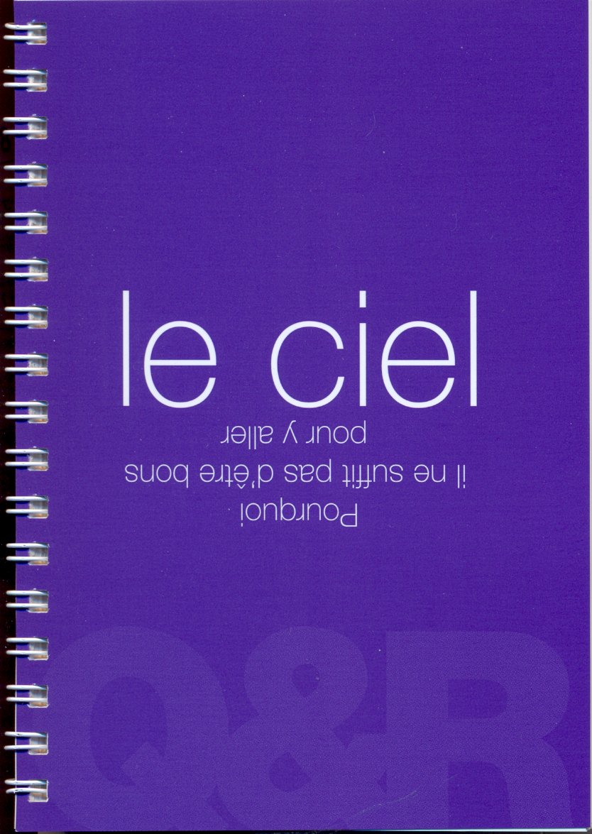 Ciel [brochure effaçable] (Le) - Pourquoi il ne suffit pas d'être bon pour y aller