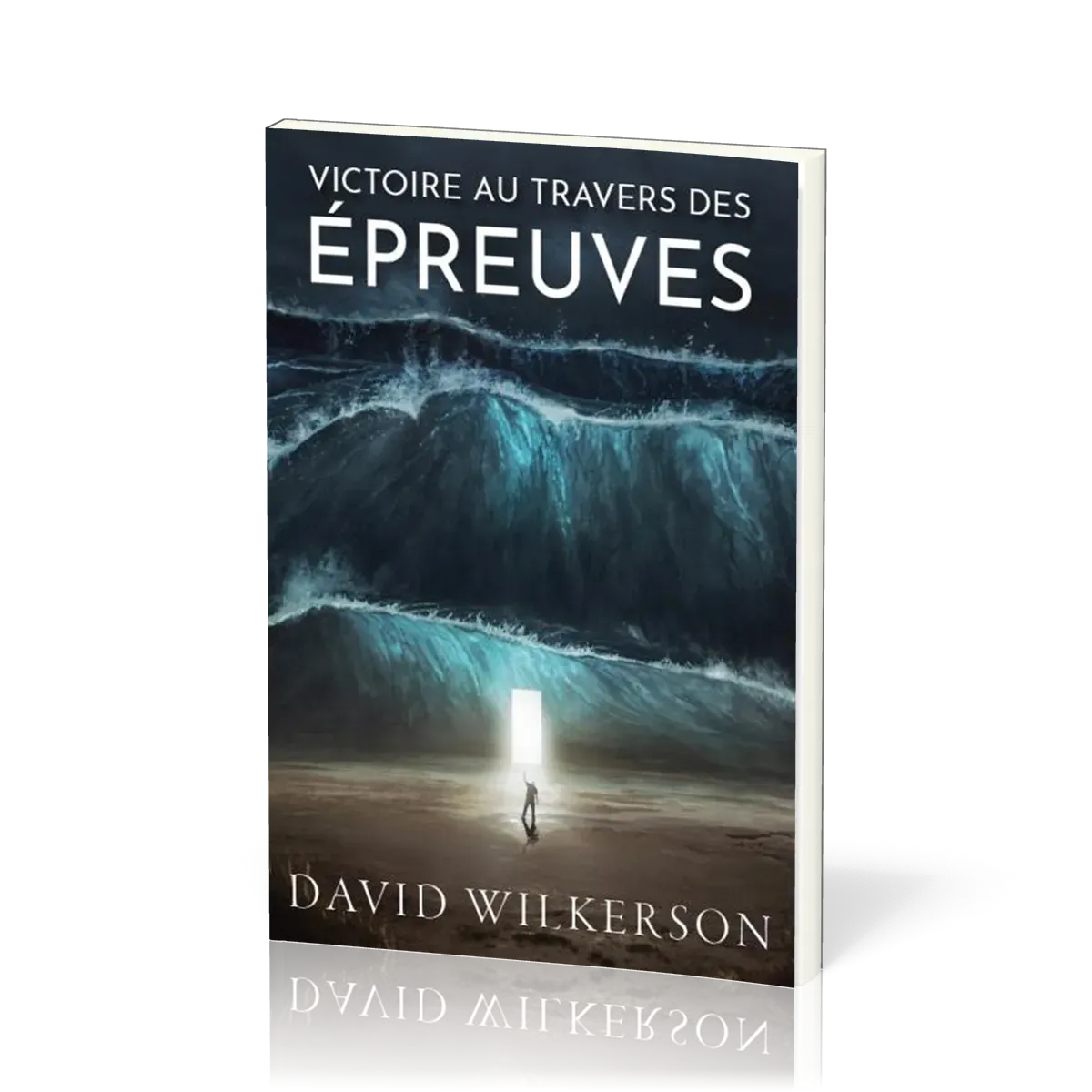 Victoire au travers des épreuves