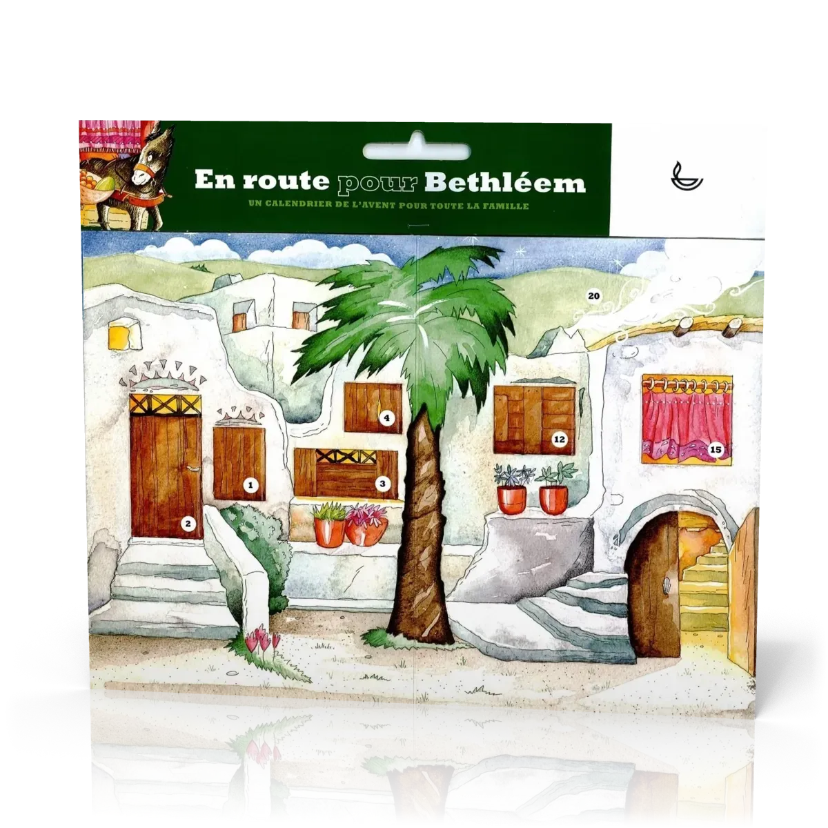 En route pour Béthléhem - Un calendrier de l'avent pour toute la famille