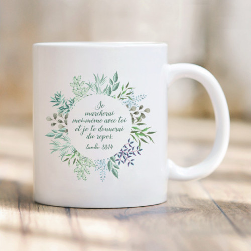 Tasse "Je marcherai moi-même avec toi…" Exode 33.14