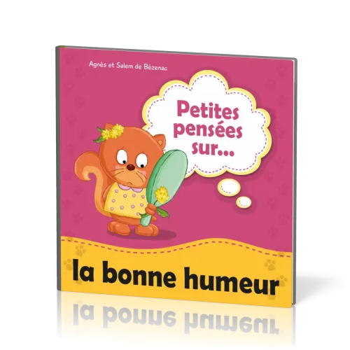 Petites Pensées sur... la bonne humeur