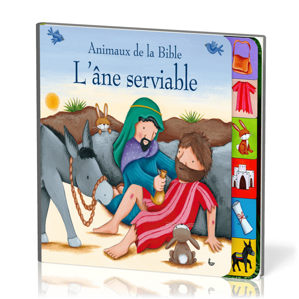 Âne serviable (L') - [Collection: animaux de la Bible]