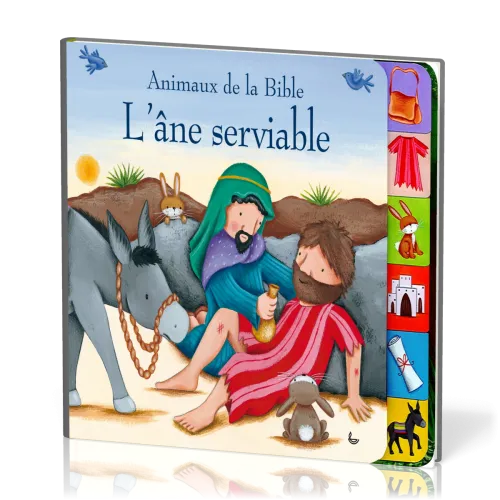 Âne serviable (L') - [Collection: animaux de la Bible]