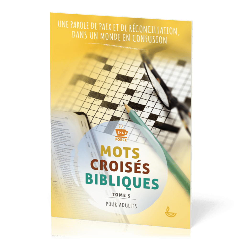 Mots croisés bibliques, tome 5 - Une Parole de paix et réconciliation, dans un monde en confusion