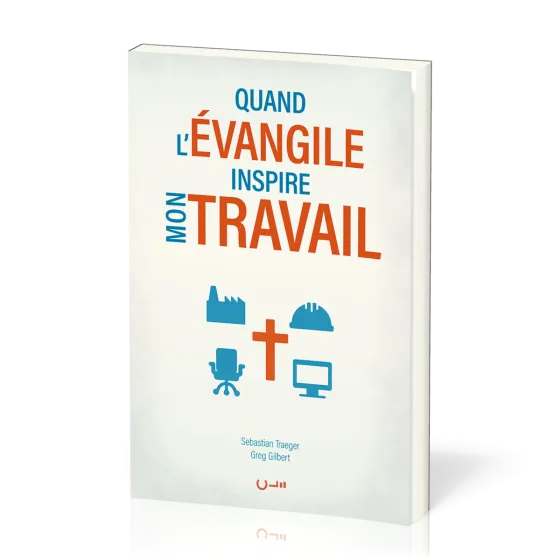 Quand l'Évangile inspire mon travail