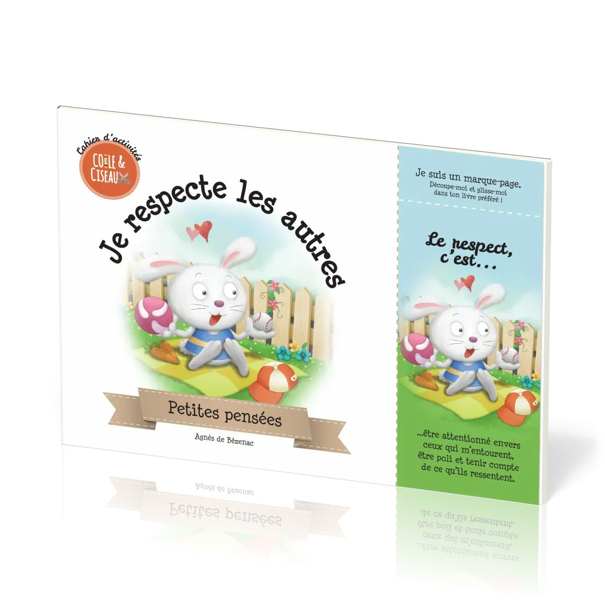 Je respecte les autres - cahier d’activités - série colle & ciseaux