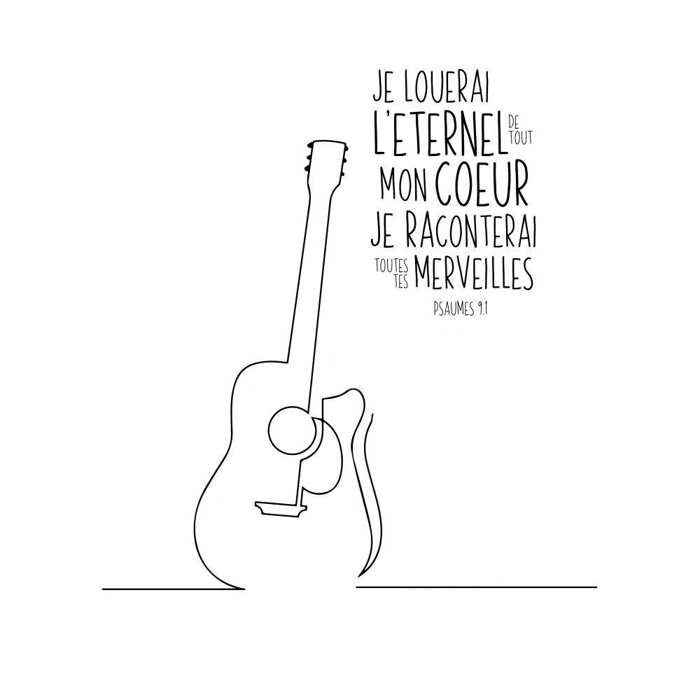 Poster - Guitare "Je louerai l'Eternel, de tout mon cœur…" Psaume 9.1 - Format A4