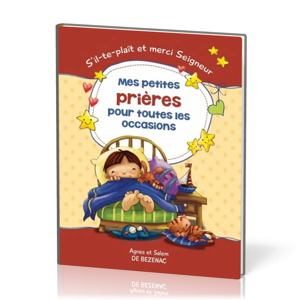 Mes petites prières pour toutes les occasions