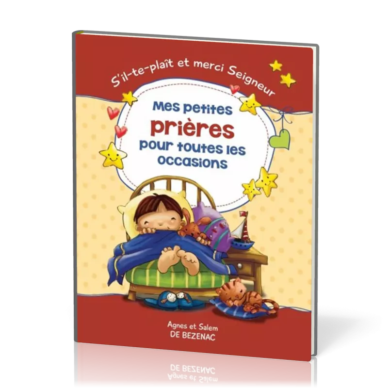 Mes petites prières pour toutes les occasions