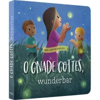 O Gnade Gottes, wunderbar - Große Lieder für kleine Leute, Pappebuch O Gnade Gottes, wunderbar - Große Lieder für kleine Leute, Pappebuch