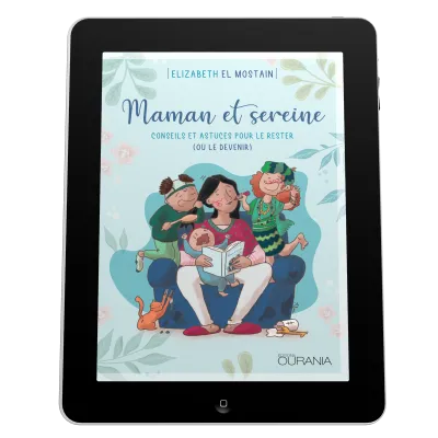 Maman et sereine - Conseils et astuces pour le rester (ou le devenir) - ePub