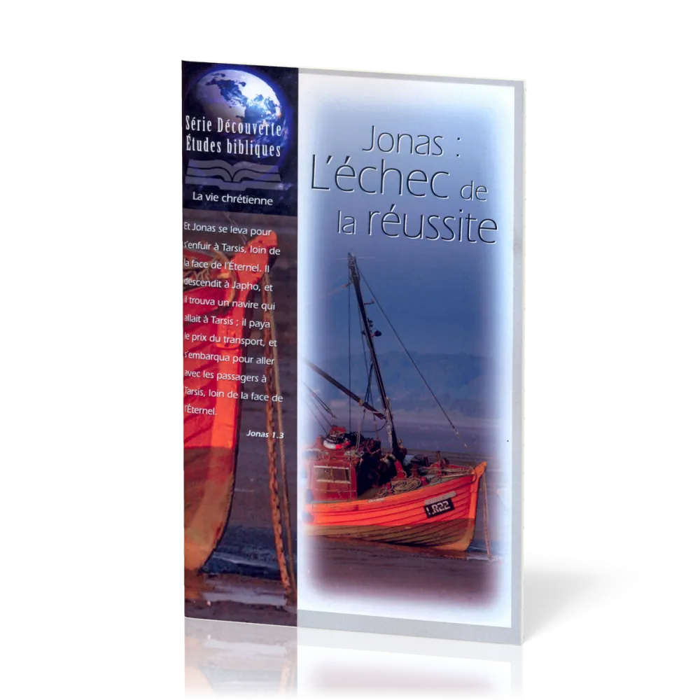 Jonas: l'échec de la réussite - Série Découverte Études bibliques