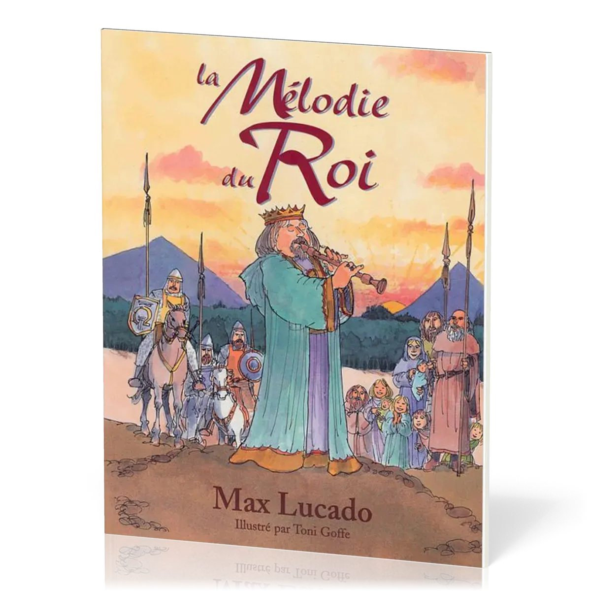 Mélodie du roi (La)