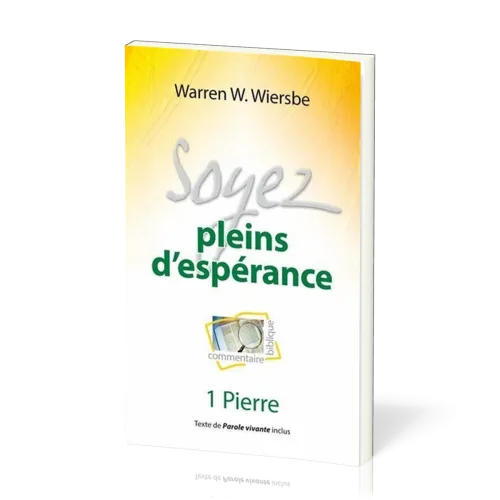 Soyez pleins d'espérance - 1 Pierre