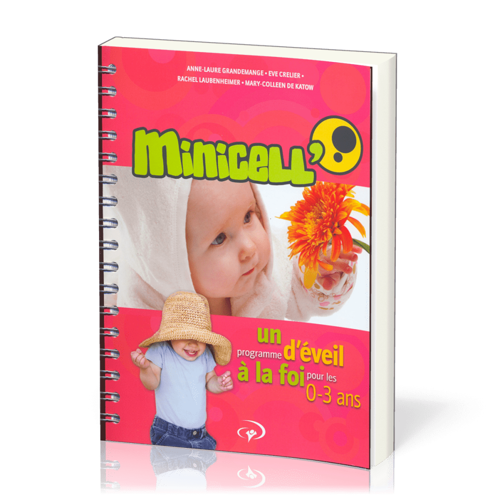 Minicell' - Un programme d'éveil à la foi pour les 0-3 ans - Fabricants de  joie :: La Maison de la Bible France
