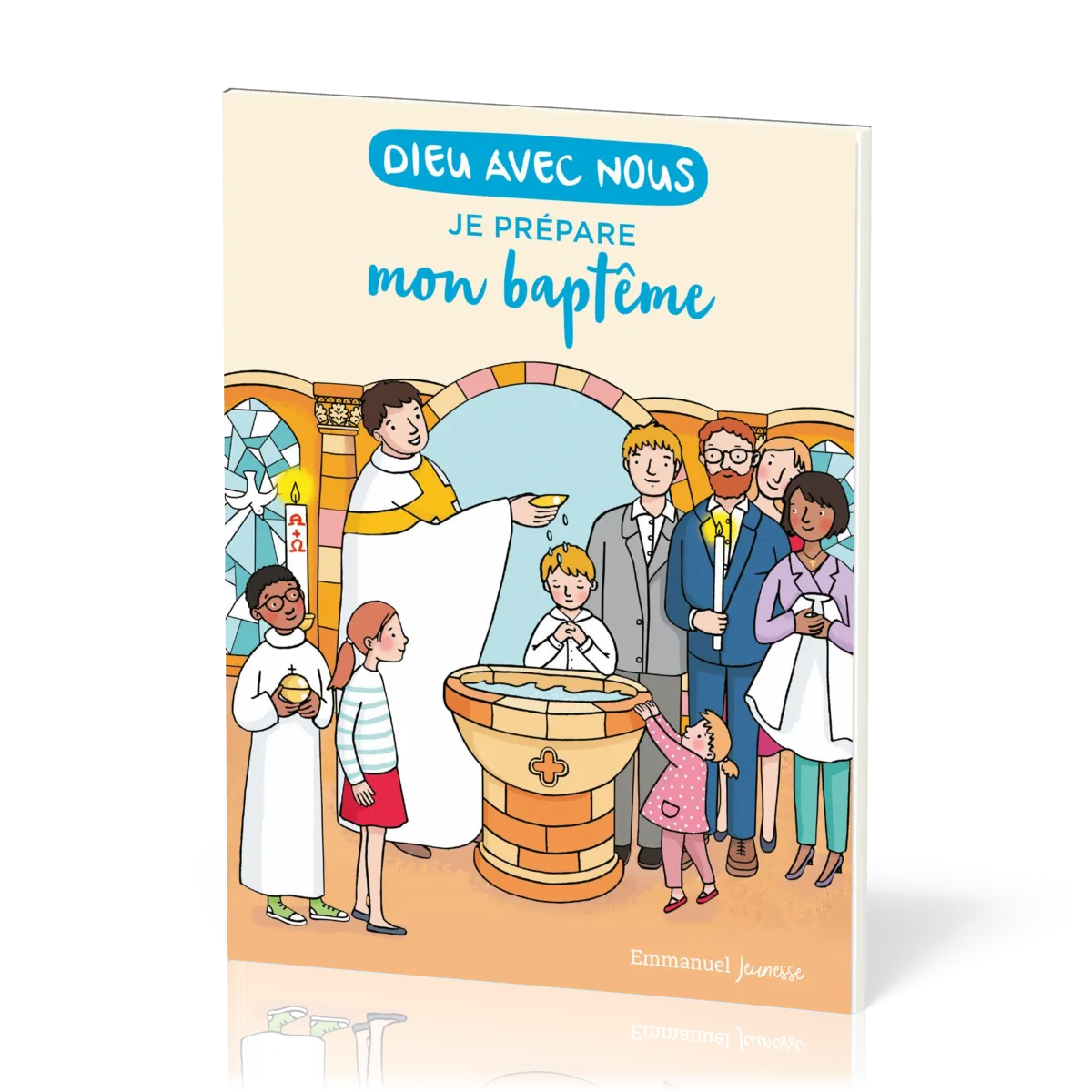 Je prépare mon baptême - Dieu avec nous