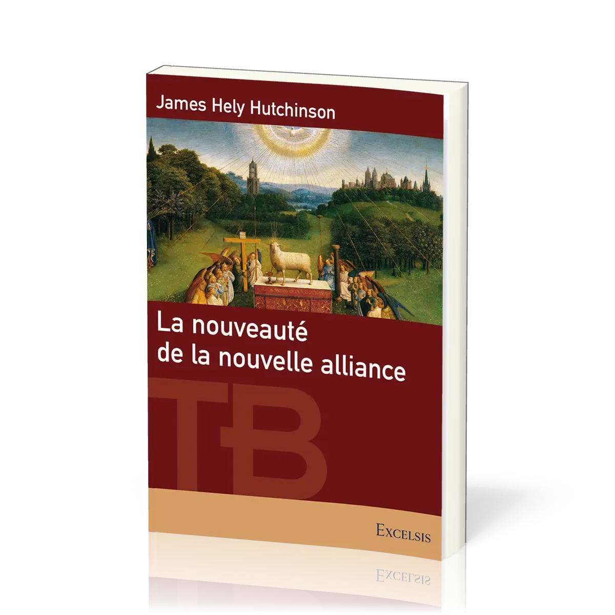Nouveauté de la nouvelle alliance (La) - [coll. Théologie Biblique]