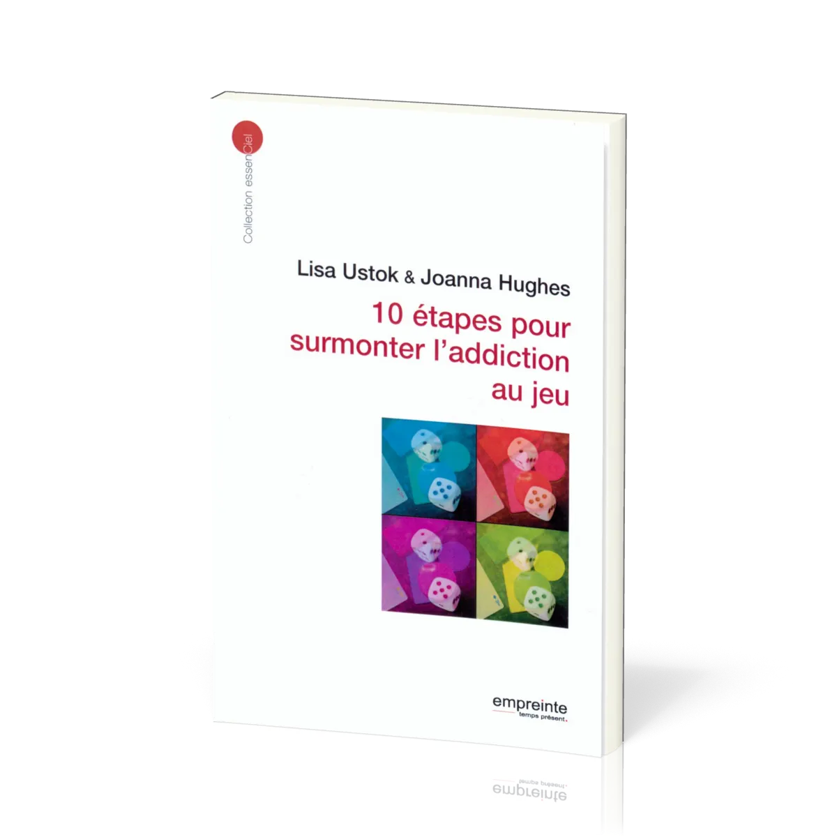 10 étapes pour surmonter l'addiction aux jeux - [collection essenCiel]