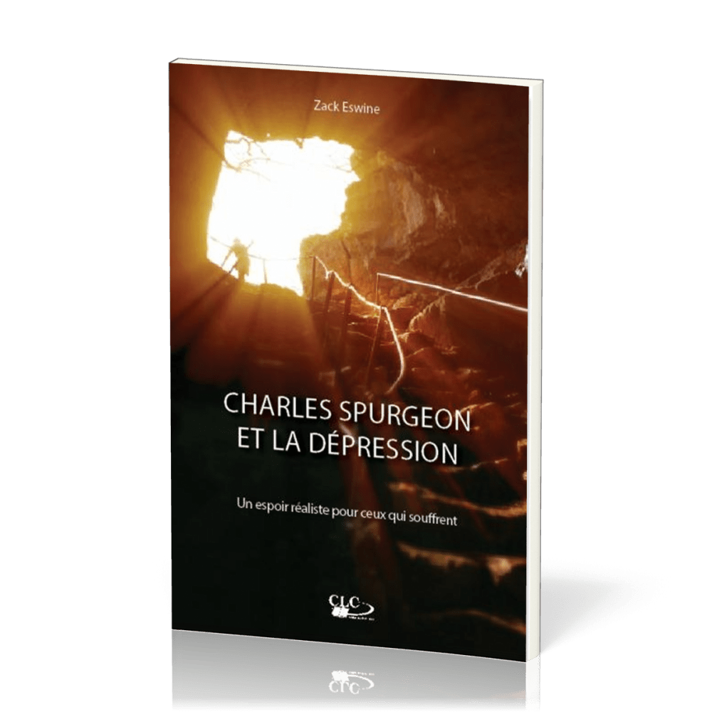 Charles Spurgeon et la dépression - Un espoir réaliste pour ceux qui souffrent