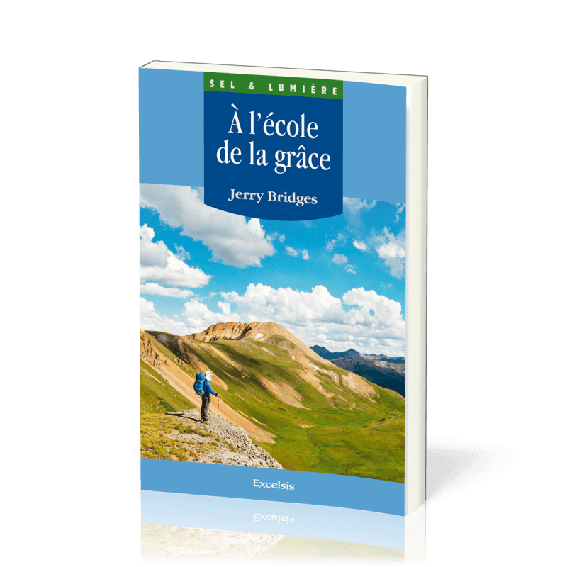 À l'école de la grâce L’Œuvre de Dieu et la discipline humaine dans