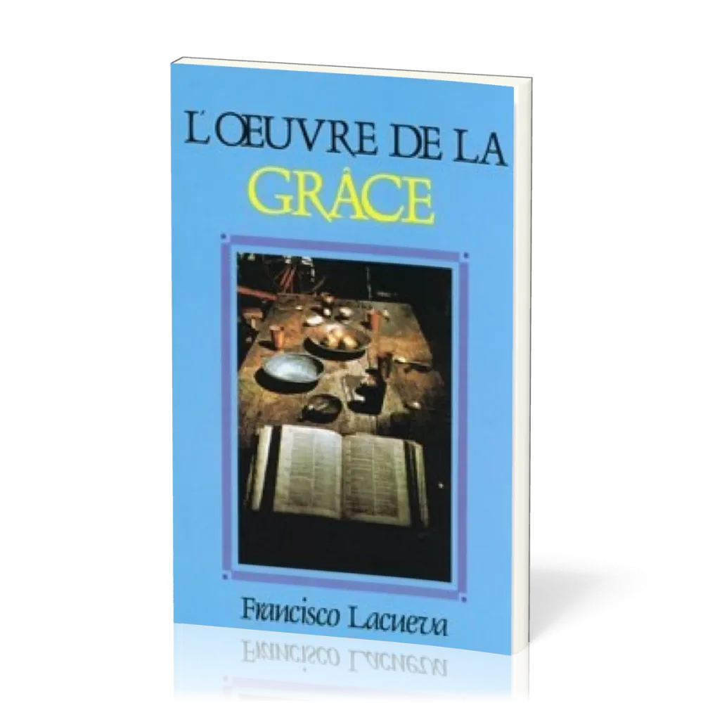 Œuvre de la grâce (L')