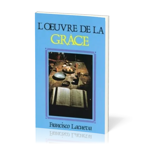 Œuvre de la grâce (L')