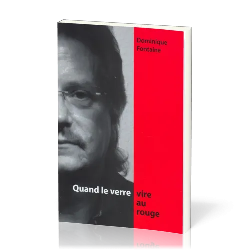 Quand le verre vire au rouge
