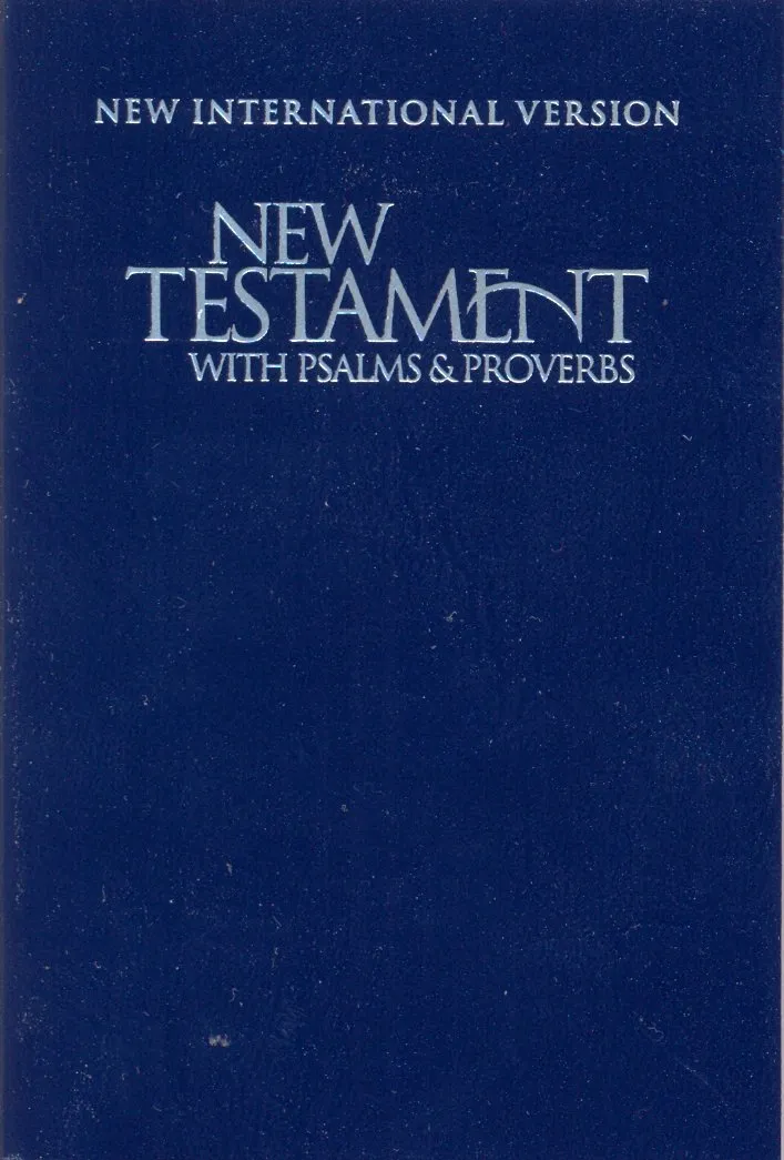 ANGLAIS NOUVEAU TESTAMENT PSAUMES PROVERBES NIV BROCHE BLEU, NEW INTERNATIONAL VERSION