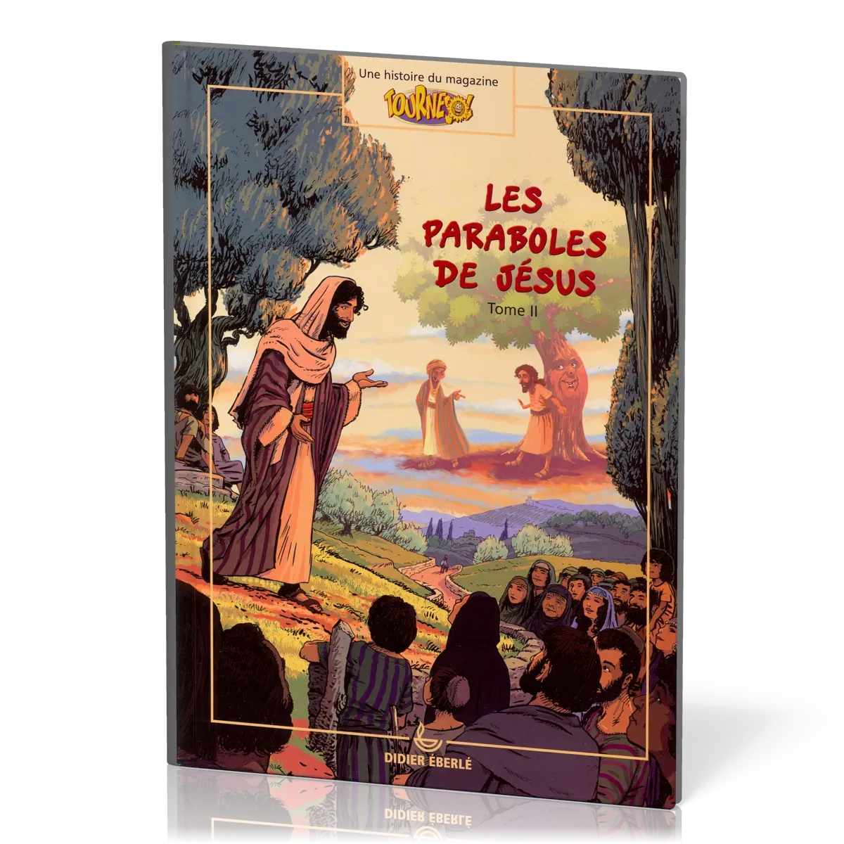 Paraboles de Jésus, tome II (Les) - BD [Une histoire du magazine Tournesol]