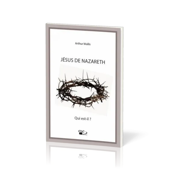 Jésus de Nazareth - Qui est-il?