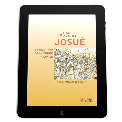 Josué - La conquête de la Terre promise - EBOOK