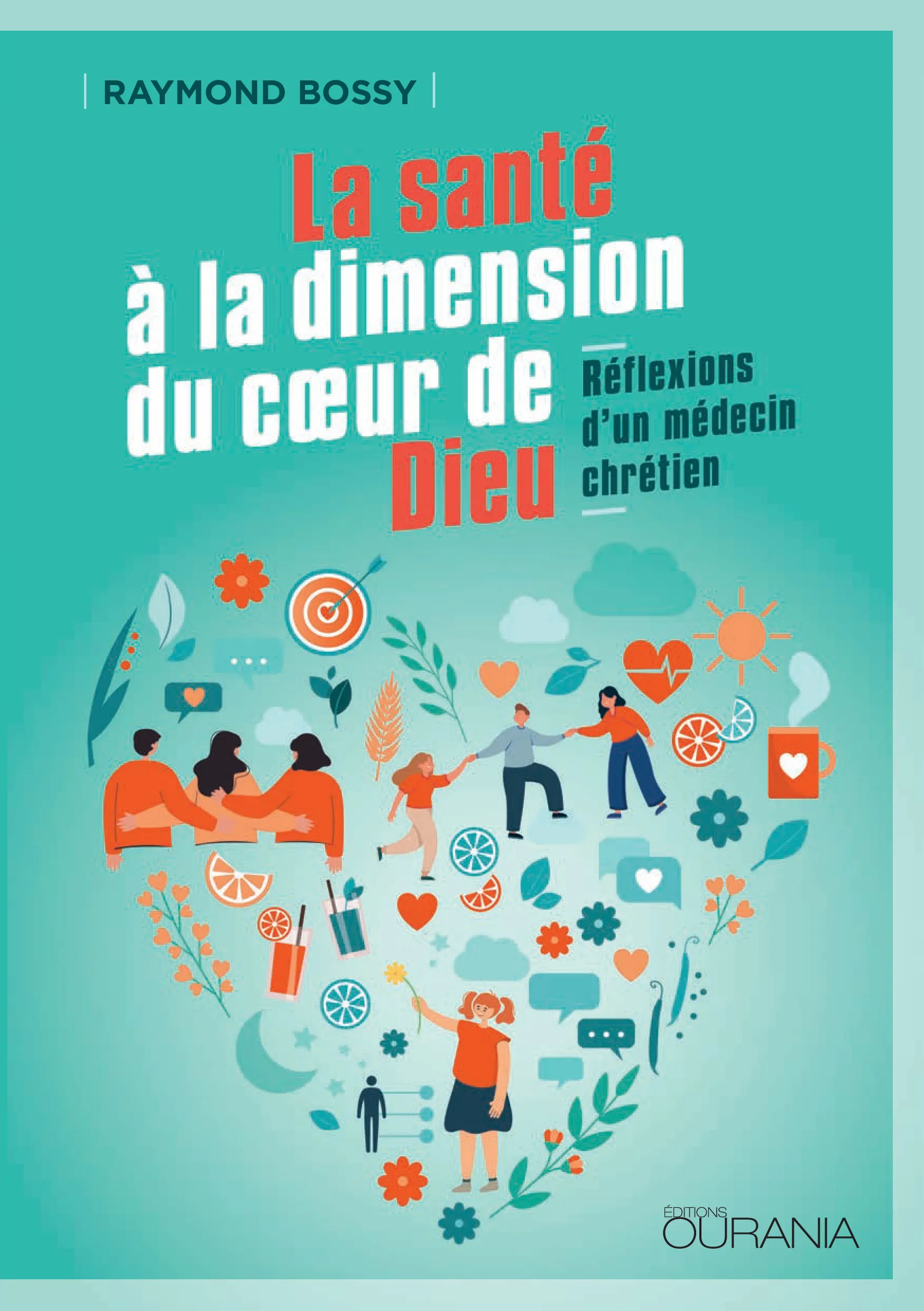 Santé à la dimension du coeur de Dieu (La) - Réflexions d'un médecin chrétien - PDF