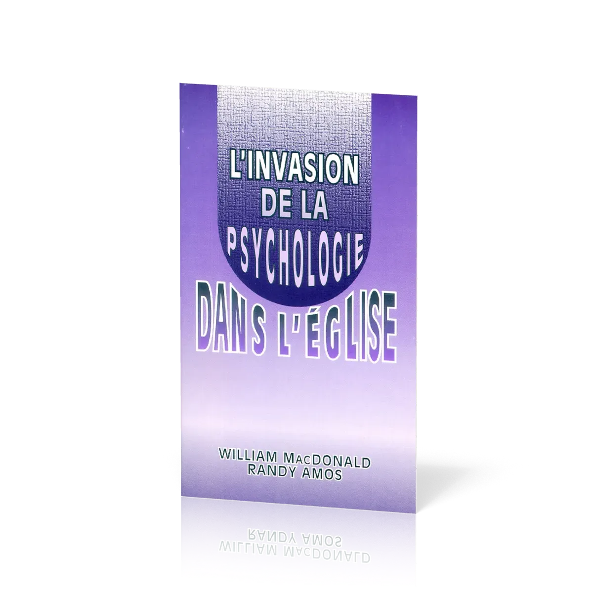 Invasion de la psychologie dans l'Église (L')
