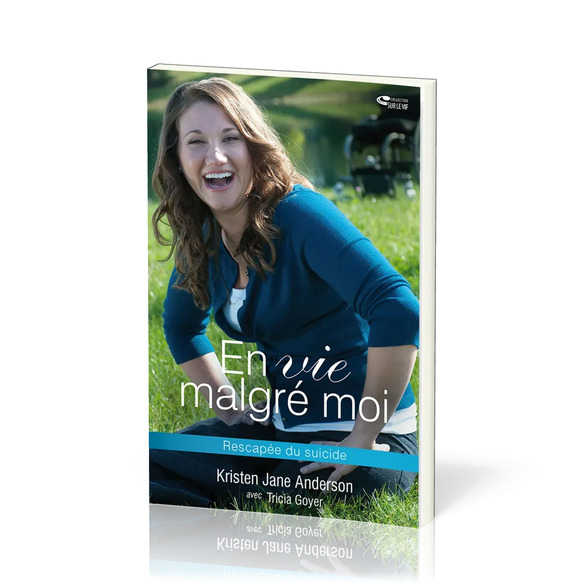 En vie malgré moi - Rescapée du suicide