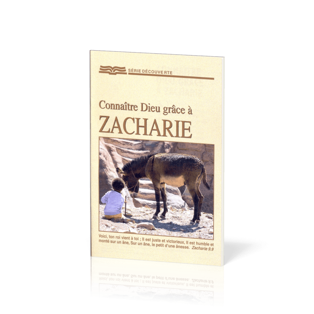 Connaître Dieu grâce à Zacharie  - [Série Découverte]