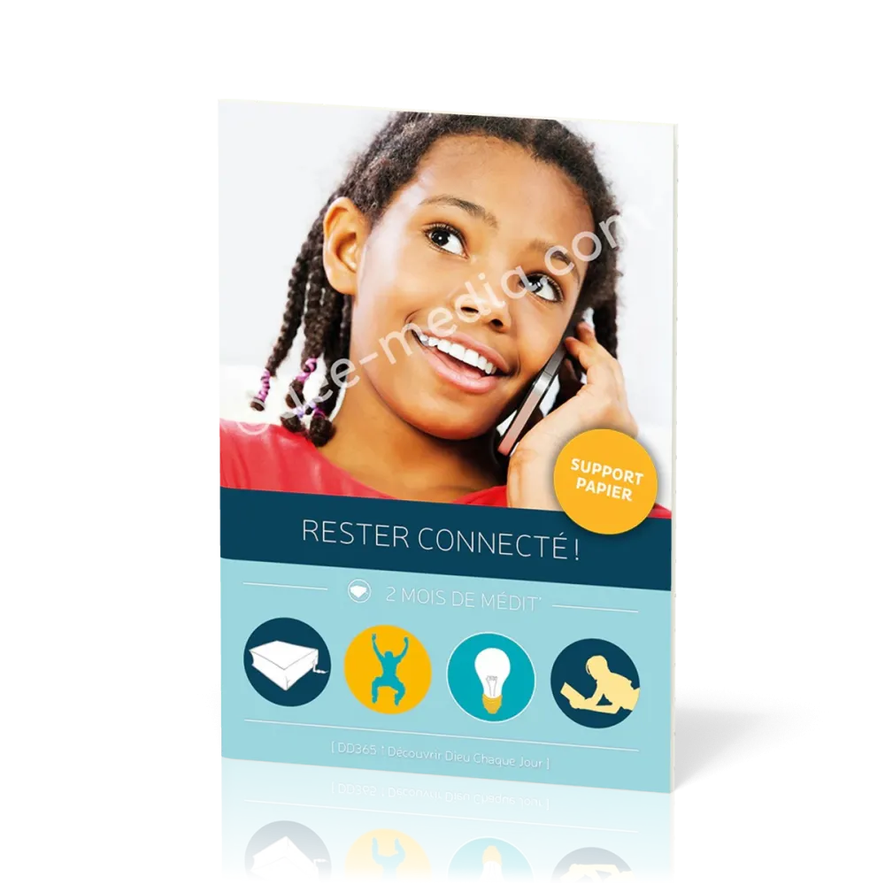 Rester connecté ! - Découvrir Dieu chaque jour carnet No 3 (8-12 ans)