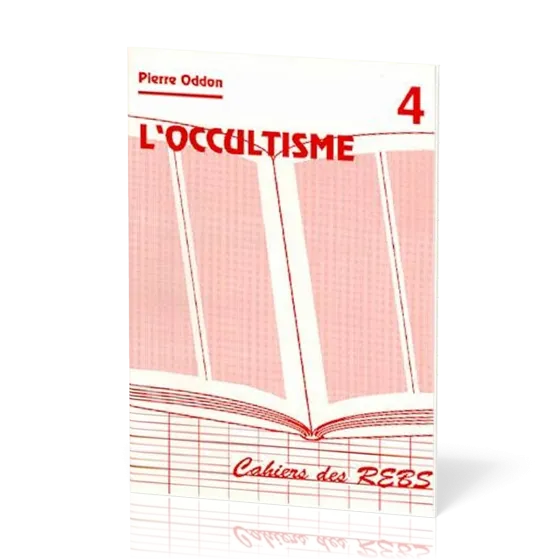 Occultisme (L') - Cahiers des REBS 04