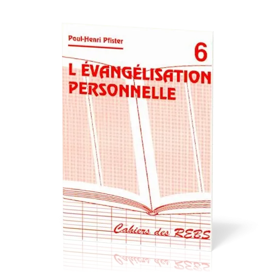 Évangelisation personnelle (L') - Cahiers des REBS 06