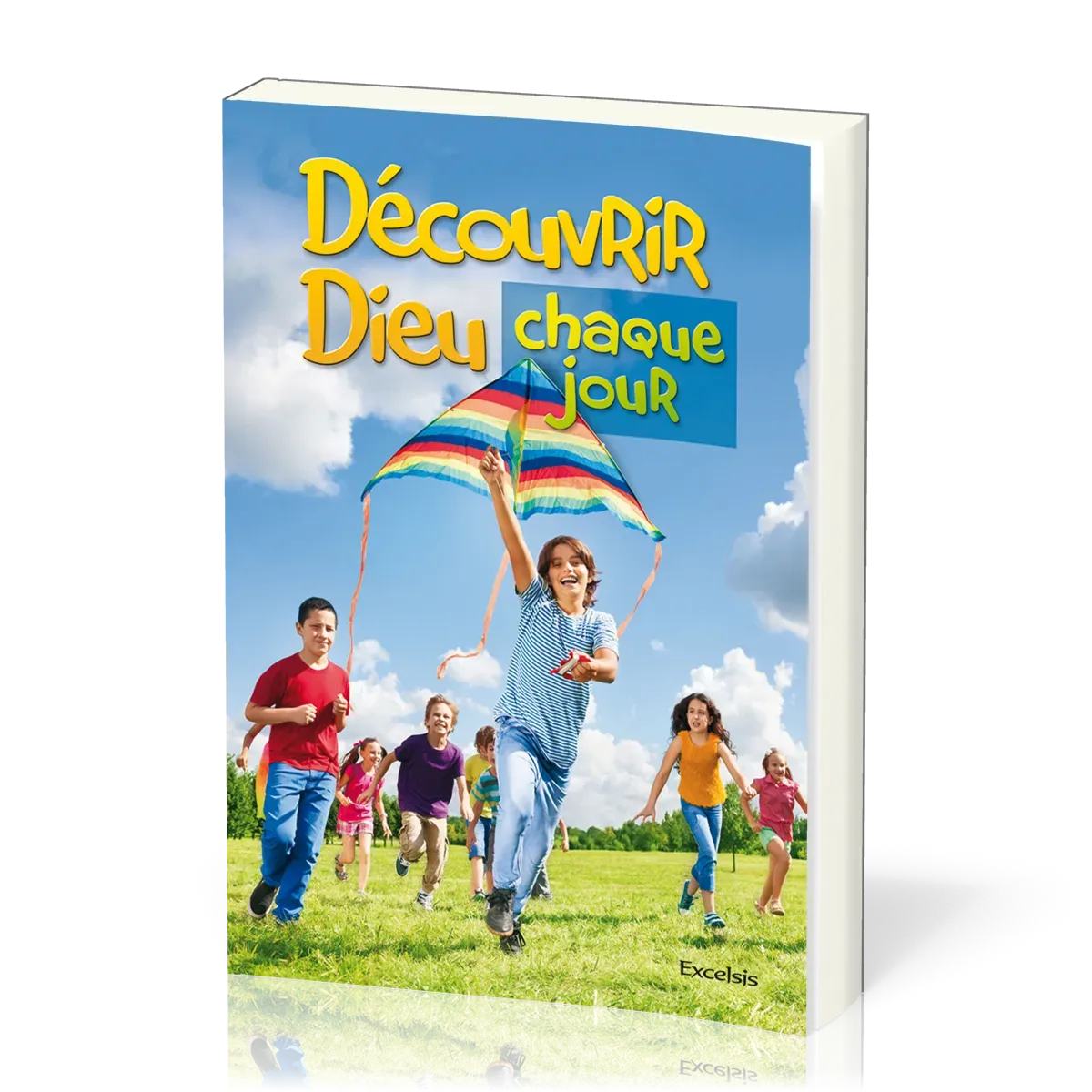 Découvrir Dieu chaque jour - 365 méditations pour enfants de 8 à 12 ans