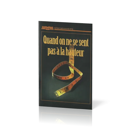 Quand on ne se sent pas à la hauteur 