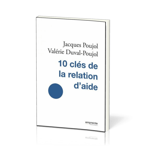 10 clés de la relation d'aide