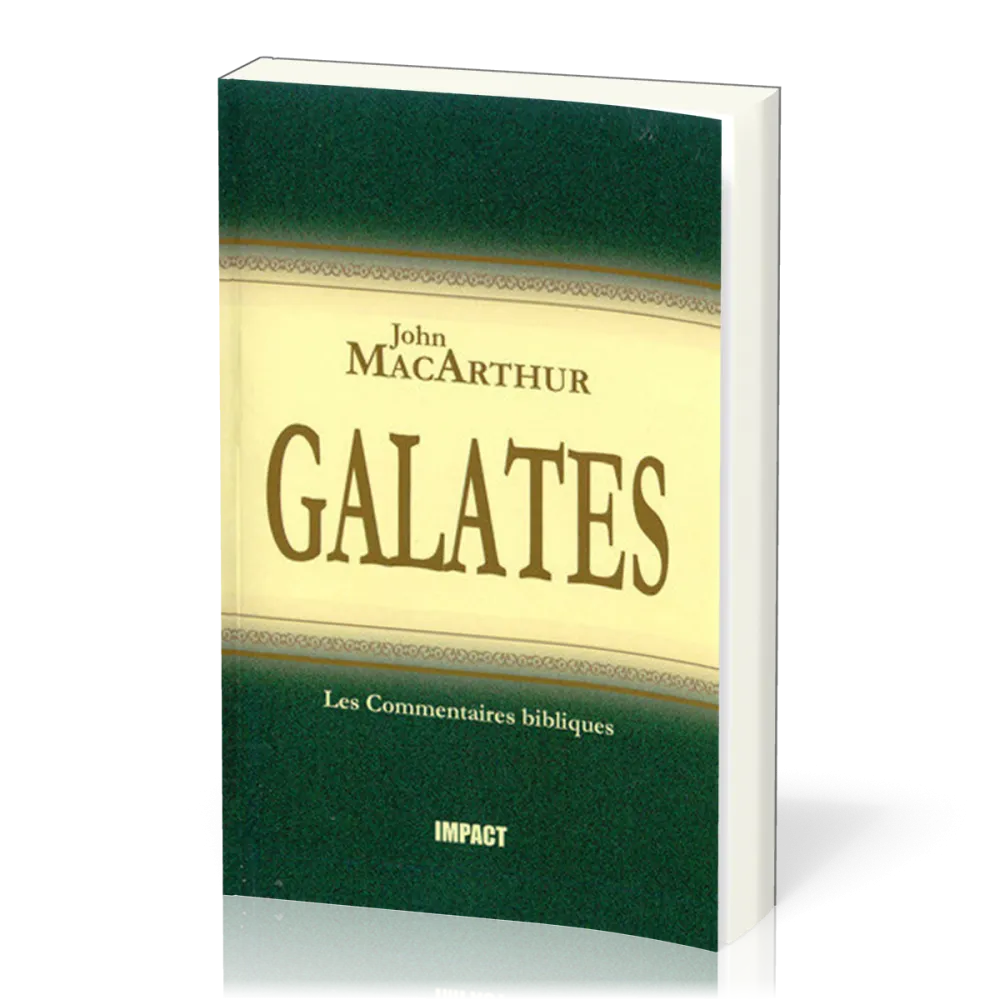 Galates - [Les Commentaires bibliques]